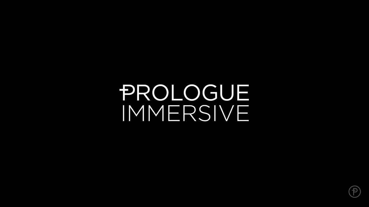 prologue immersive