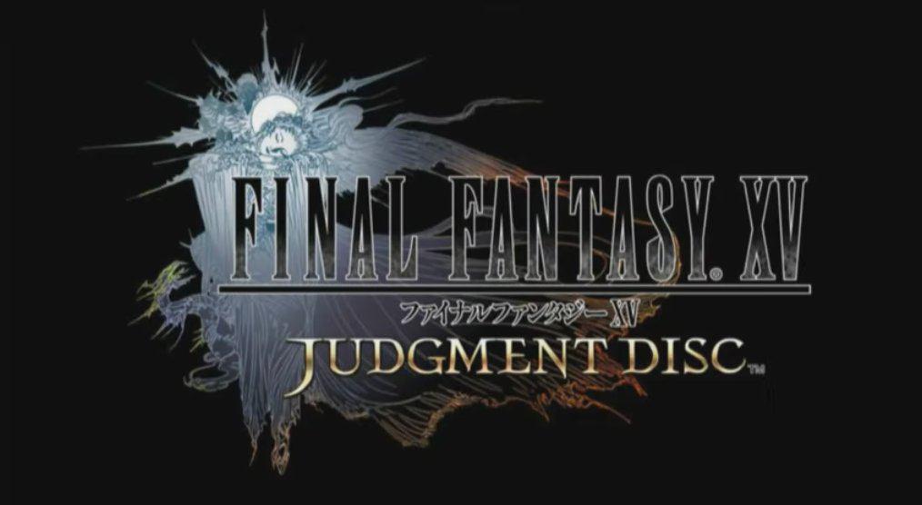 Final Fantasy XV Judgment Disc filmato
