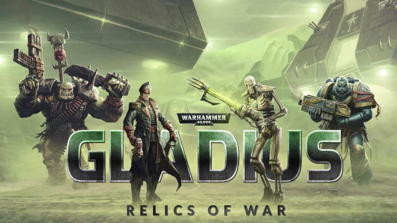 WH40K Gladius: Relics of War